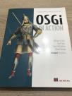 OSGi in Action: Creating Modular Applications in Java 1st Edition