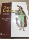 Chaos Engineering: Site reliability through controlled disruption