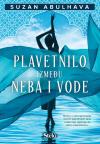 Plavetnilo između neba i vode Plavetnilo između neba i vode