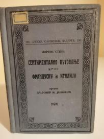 SENTIMENTALNO PUTOVANJE KROZ FRANCUSKU I ITALIJU