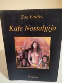 KAFE NOSTALGIJA - roman
