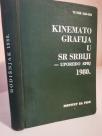 KINEMATOGRAFIJA U SR SRBIJI - Uporedo SFRJ 1980.