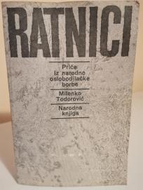 RATNICI- price iz narodnooslobodilacke borbe