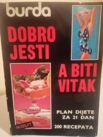 BURDA - DOBRO JESTI A BITI VITAK