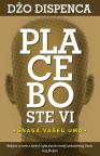 Placebo ste vi Placebo ste vi