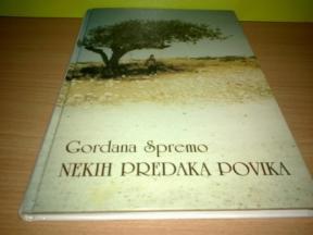 Gordana Spremo NEKIH PREDAKA POVIKA ,novo ➡️ ➡ 