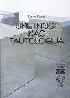 Umetnost kao tautologija Umetnost kao tautologija