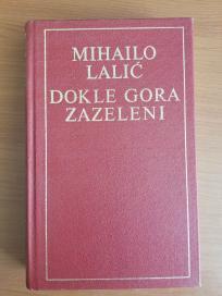 Dokle gora zazeleni