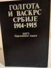 GOLGOTA I VASKRS SRBIJE 1914-1915