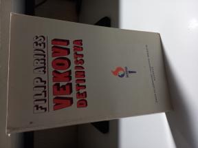 Vekovi detinjstva - Filip Arijes