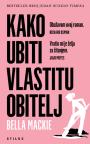Kako ubiti vlastitu obitelj Kako ubiti vlastitu obitelj