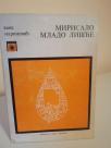 MIRISALO MLADO LISCE - I