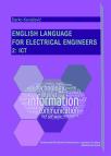 English Language for Electrical Engineers 2: ICT English Language for Electrical Engineers 2: ICT