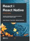 React i React Native: Izgradnja međuplatformskih JavaScript aplikacija React i React Native: Izgradnja međuplatformskih JavaScript aplikacija