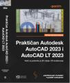 AutoCAD 2023, 2D crtanje i 3D modelovanje AutoCAD 2023, 2D crtanje i 3D modelovanje