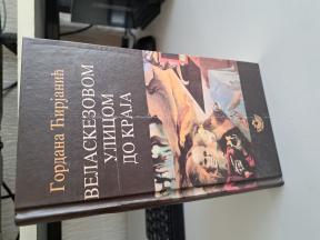 Gordana Ćirjanić - Velaskezovom ulicom do kraja