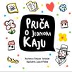 Priča o jednom Kaju Priča o jednom Kaju