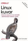Linux kuvar: osnovna znanja za Linux korisnike i administratore mrežnih sistema Linux kuvar: osnovna znanja za Linux korisnike i administratore mrežnih sistema