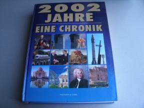 2002 Jahre, eine Chronik