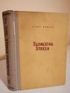 SLOMLJENA STRELA - roman