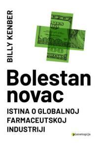 Bolestan novac: Istina o globalnoj farmaceutskoj industriji