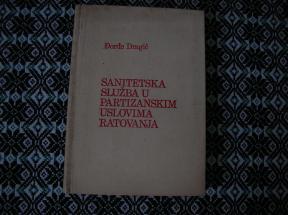 Sanitetska služba u partizanskim uslovima ratovanja