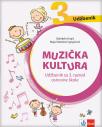 Muzička kultura 3, udžbenik na bosanskom jeziku za treći razred Muzička kultura 3, udžbenik na bosanskom jeziku za treći razred
