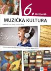 Muzička kultura 6, udžbenik na bosanskom jeziku za šesti razred Muzička kultura 6, udžbenik na bosanskom jeziku za šesti razred