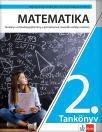Matematika 2, udžbenik sa zbirkom zadataka za drugi razred gimnazije na mađarskom jeziku Matematika 2, udžbenik sa zbirkom zadataka za drugi razred gimnazije na mađarskom jeziku