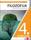 Filozofija 4, udžbenik za četvrti razred srednje škole na hrvatskom jeziku Filozofija 4, udžbenik za četvrti razred srednje škole na hrvatskom jeziku