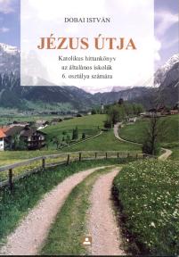 Isusov put - Udžbenik katolička veronauka za 6. razred osnovne škole