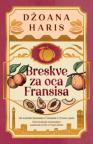 Breskve za oca Fransisa Breskve za oca Fransisa