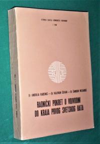 RADNIČKI POKRET U VOJVODINI DO KRAJA PRVOG SV. RATA