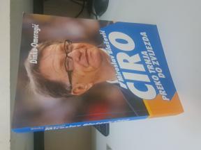 Miroslav Blažević Ćiro - Preko trnja do zvijezda