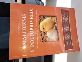 Mali biznis u poljoprivredi - Velibor Marković