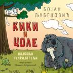 Kiki i Cole: Najbolji neprijatelji Kiki i Cole: Najbolji neprijatelji