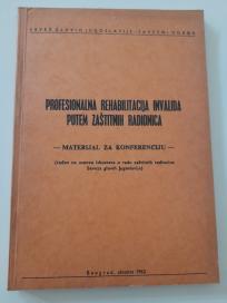 Profesionalna rehabilitacija invalida putem zaštitnih radionica