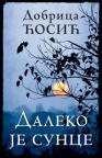Daleko je sunce Daleko je sunce