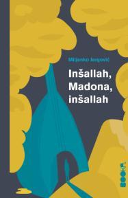 Inšallah, Madona, Inšallah