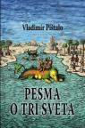 Pesma o tri sveta Pesma o tri sveta