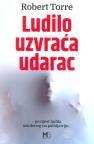 Ludilo uzvraća udarac Ludilo uzvraća udarac