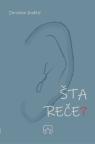 Šta reče? Šta reče?