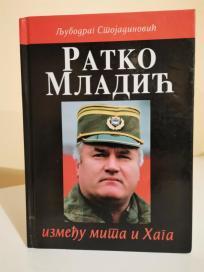 RATKO MLADIC - Izmedju mita i Haga