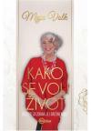 Kako se voli život Kako se voli život