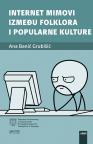 Internet mimovi između folklora i popularne kulture Internet mimovi između folklora i popularne kulture