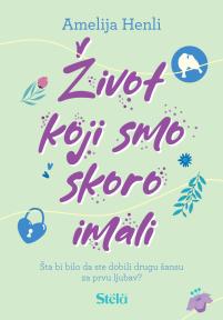 Život koji smo skoro imali