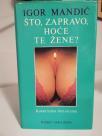 STO, ZAPRAVO HOCE TE ZENE - Kataklizma feminizma