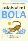 Oslobođeni bola: Otkrijte moć svog tela da prevlada fizički bol Oslobođeni bola: Otkrijte moć svog tela da prevlada fizički bol