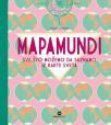 Mapamundi: Sve što možemo da saznamo iz karte sveta