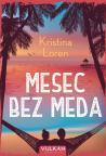 Mesec bez meda Mesec bez meda